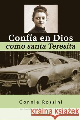 Confía en Dios como santa Teresita Sáez Criado, Jorge 9780997202359 Four Waters Press