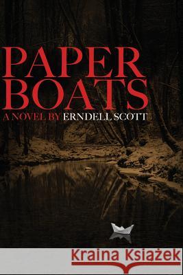 Paper Boats Erndell Scott Tracey Coutts Nicky Fournier 9780997233902