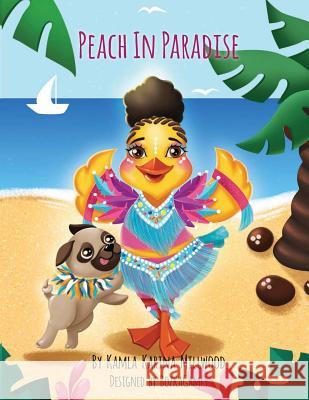 Peach in Paradise Kamla Karina Millwood Bozkagames 9780997253337 Palatial Publishing, LLC