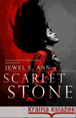 Scarlet Stone Jewel E. Ann 9780997258899 Jewel E Ann