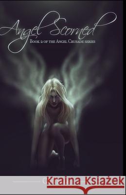 Angel Scorned Cs Yelle 9780997282184