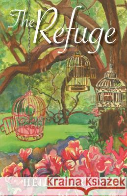 The Refuge Heidi Martin 9780997285369