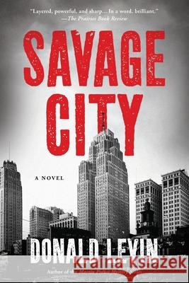 Savage City Donald Levin 9780997294187