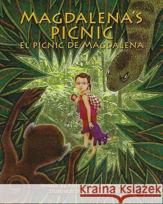 Magdalena's Picnic: A small girl, her doll and a silly purple tapir go on an Amazon adventure. Includes bonus Amazon rainforest informatio Morrissey, Patricia Aguilar 9780997314601 Wednesday Night Press, LLC