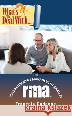 What's the Deal with the RMA? Francoise Gadenne 9780997345407 People Tested Books
