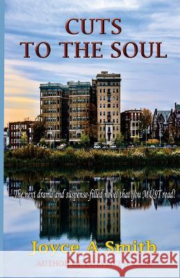 Cuts To The Soul Smith, Joyce a. 9780997347517