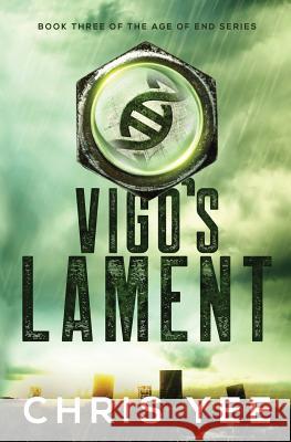 Vigo's Lament Chris Yee 9780997353655 To the Moon Publishing