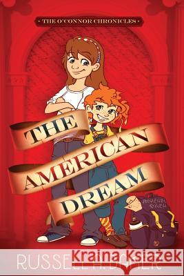 The American Dream Russell a. Baker 9780997357608