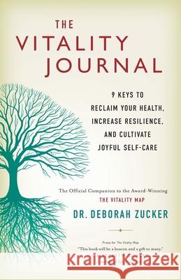 The Vitality Journal Deborah Zucker 9780997408904