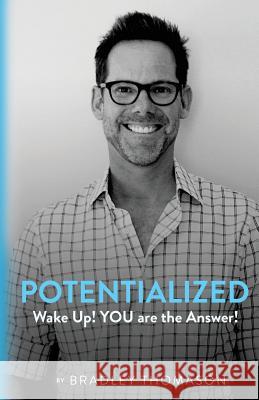 Potentialized Bradley Thomason 9780997428001