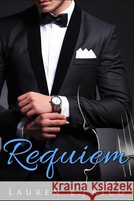 Requiem Lauren E. Rico 9780997430349 Harmony House Productions