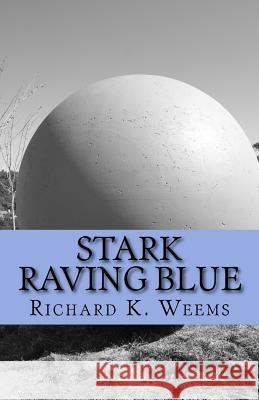 Stark Raving Blue: The Cheap Stories compendium Renshaw, Camille 9780997433203