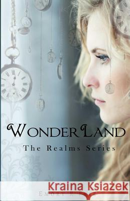 Wonderland Emory R. Frie 9780997435412 Emory R. Frie