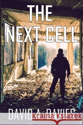 The Next Cell David A. Davies 9780997472721 R. R. Bowker