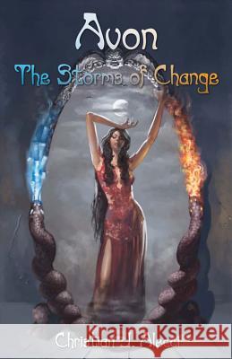 Avon: The Storms of Change Christian J. Alecci 9780997474305 Bookbaby