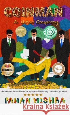 Coinman: An Untold Conspiracy Pawan Mishra 9780997477184 Lune Spark LLC