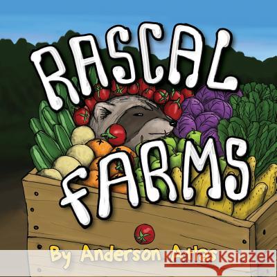 Rascal Farms Anderson Atlas, Anderson Atlas 9780997478884 Synesthesia Books