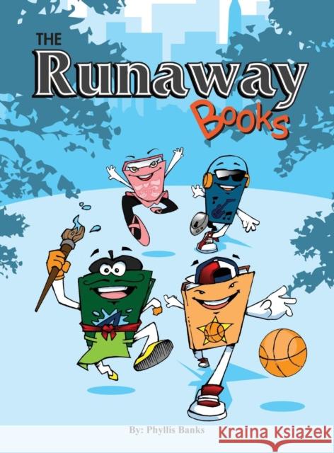 The Runaway Books Phyllis a. Banks 9780997492590 Lightning Fast Book Publishing