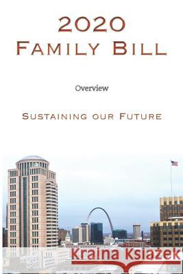 2020 Family Bill: Sustaining our Future Aaron W. Wemple 9780997550788 Clean Law