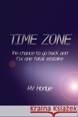 Time Zone Rv Hodge 9780997553741 RV Hodge