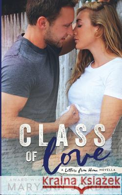 Class of Love Maryann Jordan 9780997553895 Maryann Litton