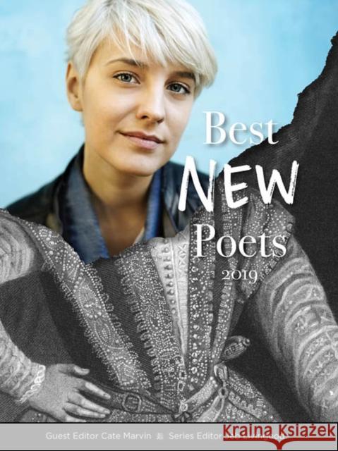 Best New Poets 2019: 50 Poems from Emerging Writers Cate Marvin Jeb Livingood 9780997562330 Samovar Press