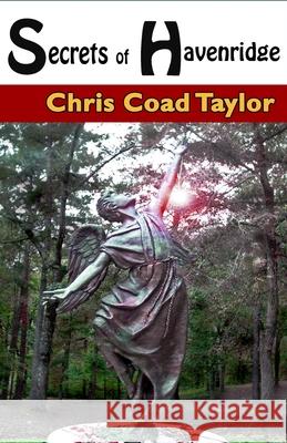 Secrets of Havenridge Chris Coad Taylor 9780997564525