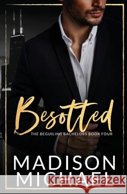 Besotted Madison Michael 9780997567250
