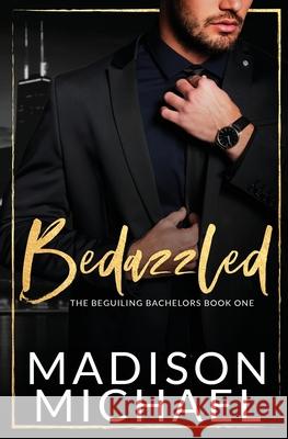 Bedazzled Madison Michael 9780997567298