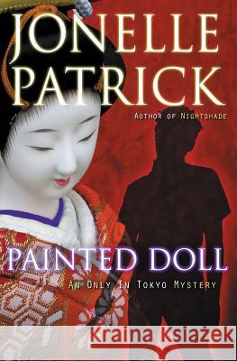 Painted Doll Jonelle Patrick 9780997570939 Bancroft & Greene, Publishers LLC