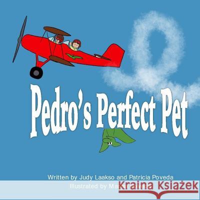 Pedro's Perfect Pet Judy Laakso Patty Poveda 9780997573206 Attitude11