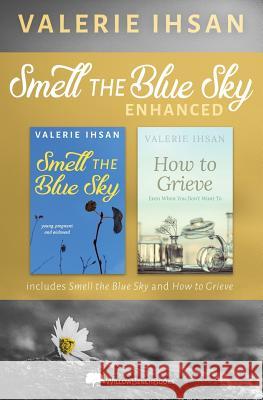 Smell the Blue Sky ENHANCED Ihsan, Valerie 9780997581072