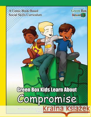 Green Box Kids Learn About Compromise Kaminski, Barbara 9780997585810 Green Box ABA, Pllc