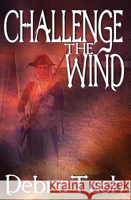 Challenge the Wind Debra Tash 9780997592658