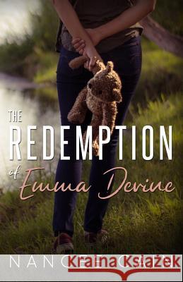 The Redemption of Emma Devine Nancee Cain 9780997613940 Serrated Edge Publishing