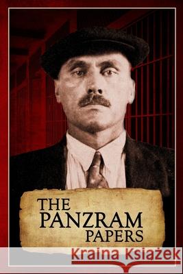 The Panzram Papers Carl Panzram John Borowski 9780997614084