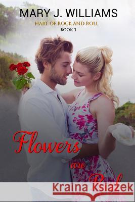 Flowers Are Red Mary J. Williams 9780997616132 Brook Publications