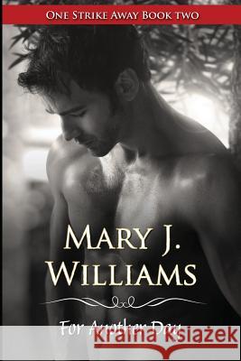 For Another Day Mary J. Williams 9780997616194 Brook Publications