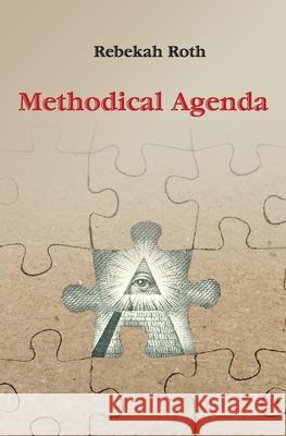 Methodical Agenda Rebekah Roth 9780997645767