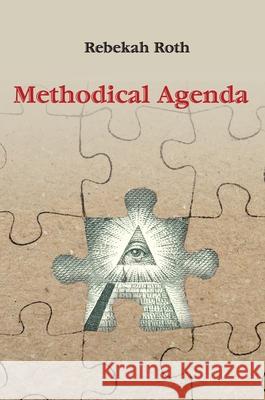 Methodical Agenda Rebekah Roth 9780997645774