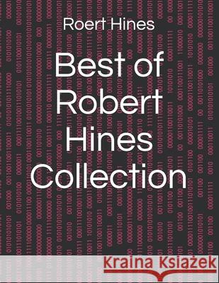 Best of Robert Hines Collection Roert Hine 9780997653533 Cheudi Publishing