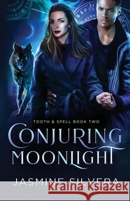 Conjuring Moonlight Jasmine Silvera 9780997658293