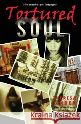 Tortured Soul Theresa Linden 9780997674774 Silver Fire Publishing