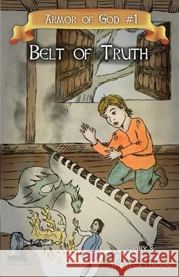 Belt of Truth Theresa Linden 9780997674781 Silver Fire Publishing