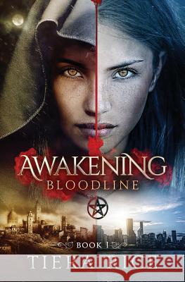 Awakening: Bloodline Book One Tiera Rice Caitlin McKenna 9780997674804