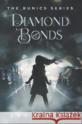 Diamond Bonds Jeff Kish 9780997678413