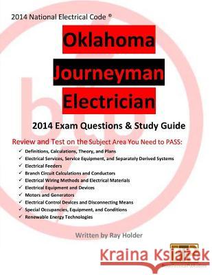 Oklahoma 2014 Journeyman Electrician Study Guide Ray Holder 9780997679083