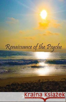 Renaissance of the Psyche Melica Niccole   9780997687538