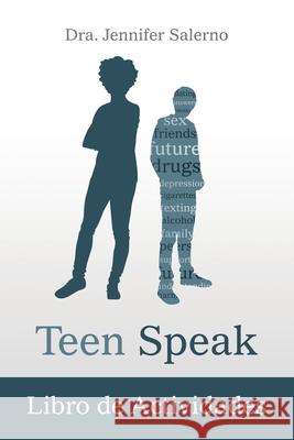 Teen Speak Workbook Salerno, Jennifer 9780997701333 Jennifer Salerno