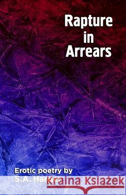 Rapture in Arrears S A Harper   9780997708448 Word Oyster Press